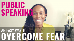 PUBLIC SPEAKING An Easy Way to OVERCOME FEAR