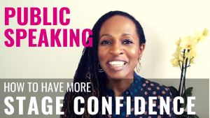 Public Speaking - How to have more STAGE CONFIDENCE